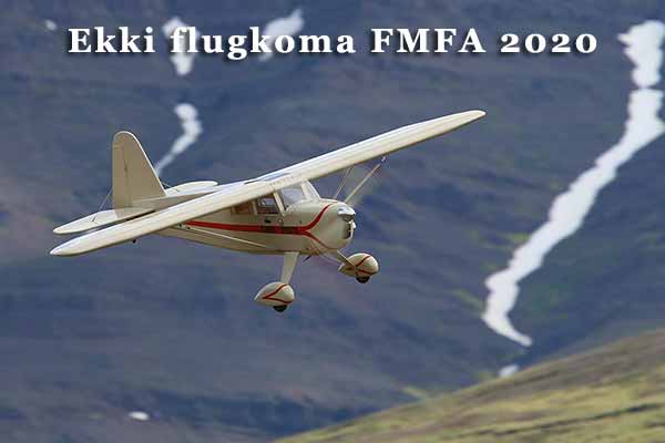 Ekki flugkoma FMFA 2020
