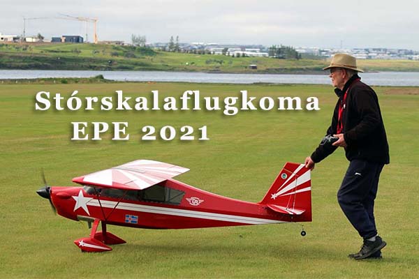 Stórskalaflugkoma EPE 2021